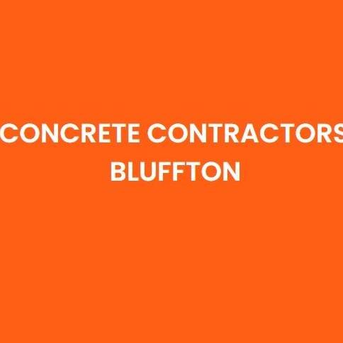 Concrete Contractors Bluffton